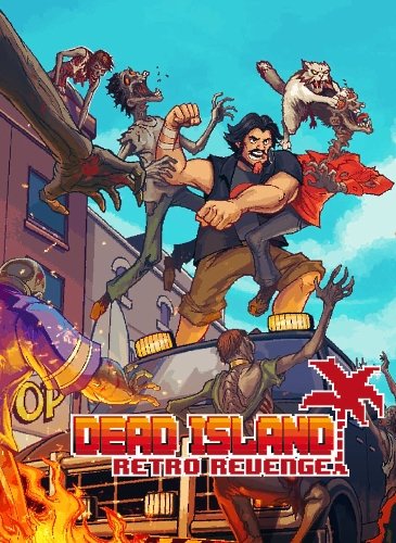 Dead Island: Retro Revenge