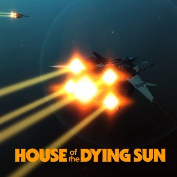House of the Dying Sun
