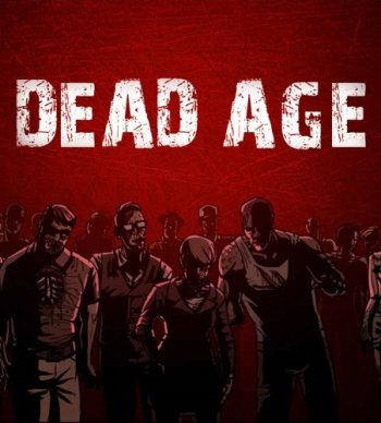 Dead Age [v 1.7] (2016) PC | Лицензия