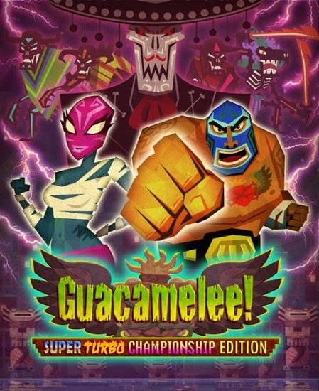 Guacamelee! - Super Turbo Championship Edition
