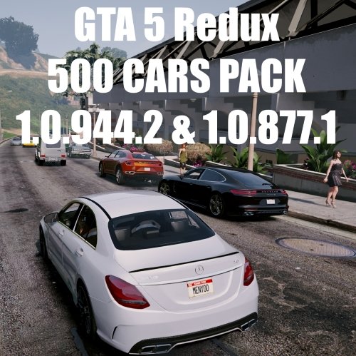 GTA 5 Redux 500 CARS PACK 1.0.944.2 & 1.0.877.1