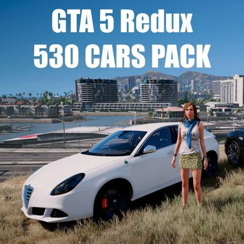 GTA 5 Redux 530 CARS PACK 1.0.944.2 & 1.0.877.1