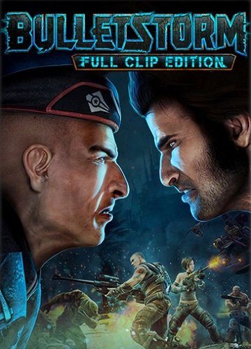 Bulletstorm: Full Clip Edition (2017) PC | Repack от xatab