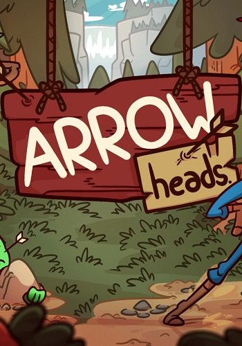 Arrow Heads (2017) PC | RePack от qoob