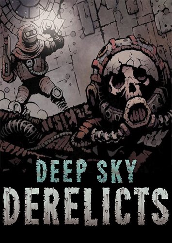 Deep Sky Derelicts (2018) PC | Лицензия