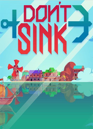 Don't Sink (2018) PC | Пиратка