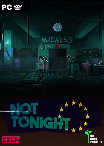 Not Tonight (2018) PC | Пиратка