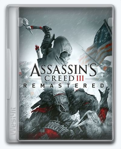Assassin's Creed III Remastered / Assassin's Creed 3 (2019) PC | Repack xatab