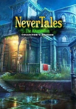 Nevertales 8: The Abomination / Несказки 8: Мерзость (2019) PC | Пиратка