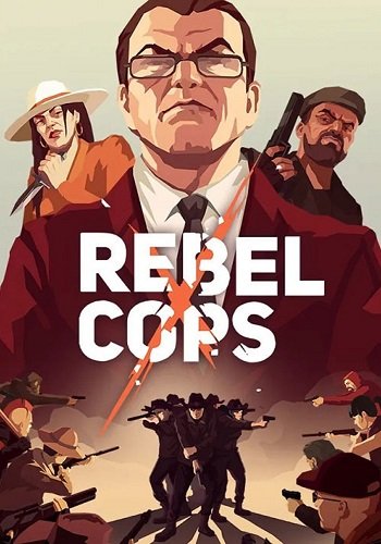 Rebel Cops (2019) PC | Лицензия