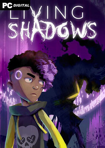 Living Shadows