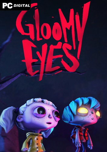 Gloomy Eyes